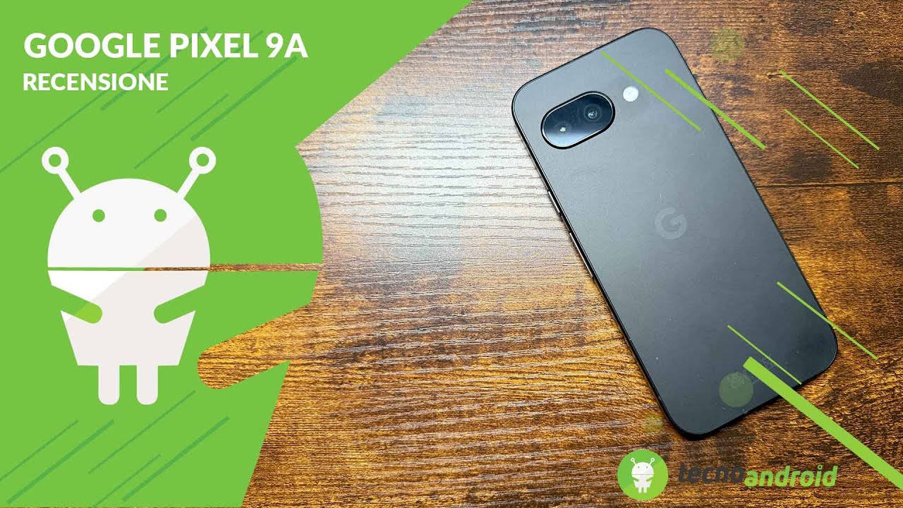 RECENSIONE Google Pixel 9a: &egrave; lui il nuovo BEST BUY del 2025?