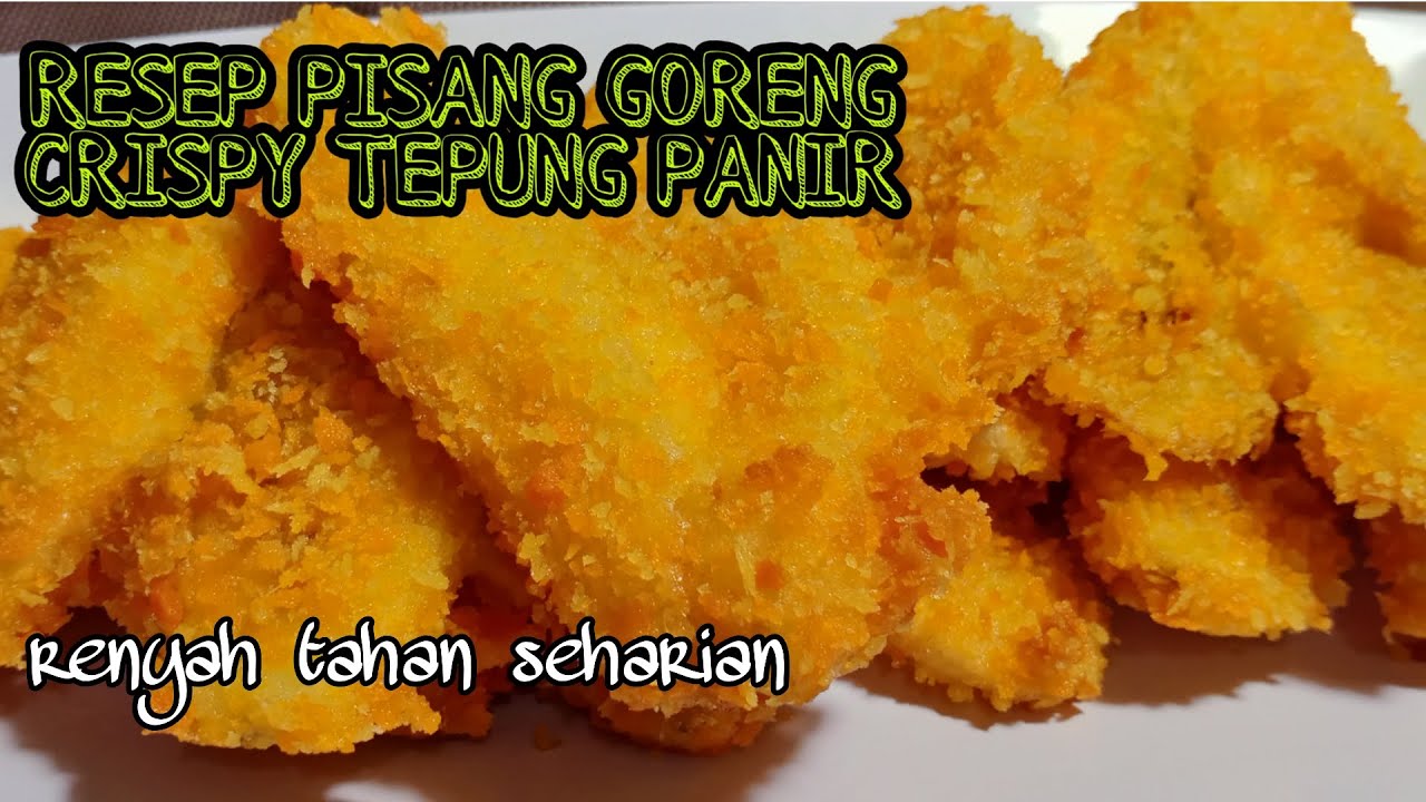 RESEP PISANG GORENG CRISPY TEPUNG PANIR