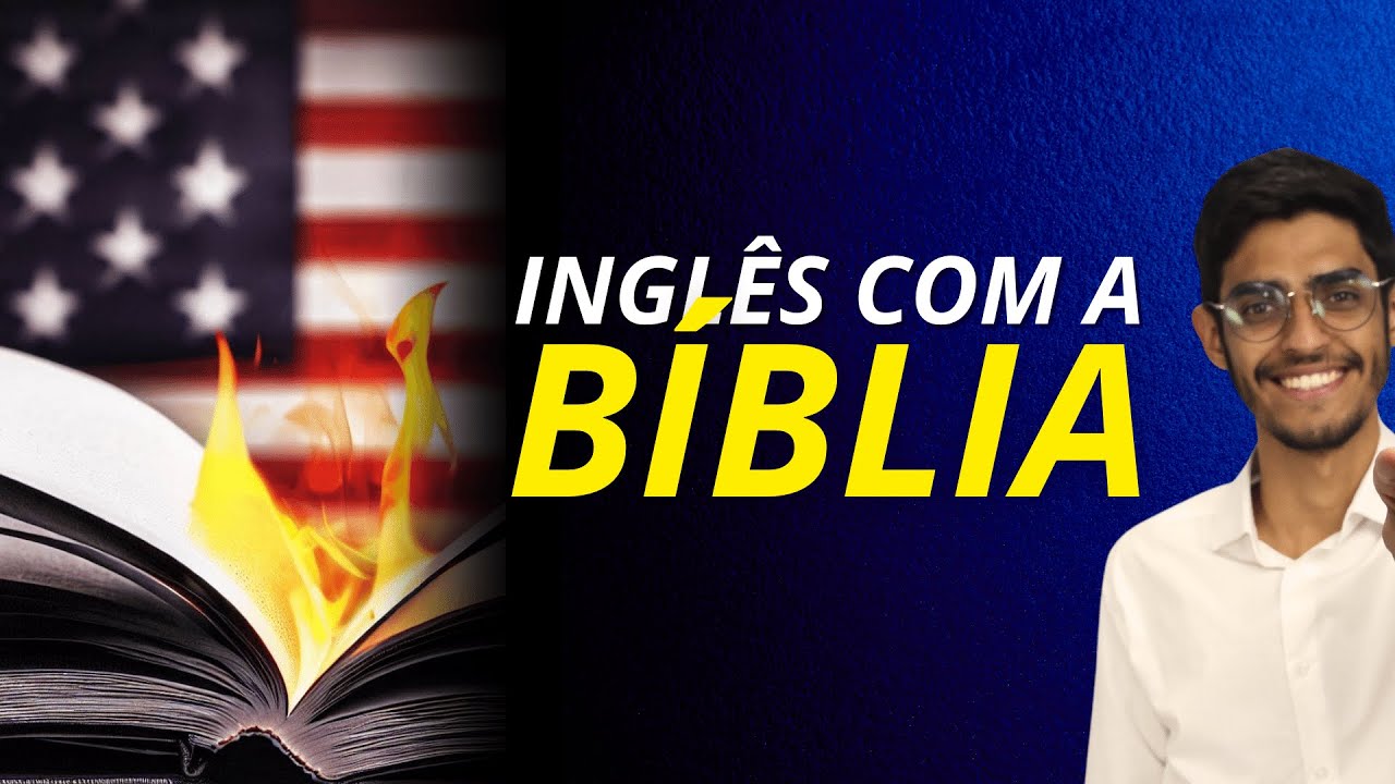 Inglês com a Bíblia: A forma mais EDIFICANTE de aprender inglês (2023)| Matheus Marques