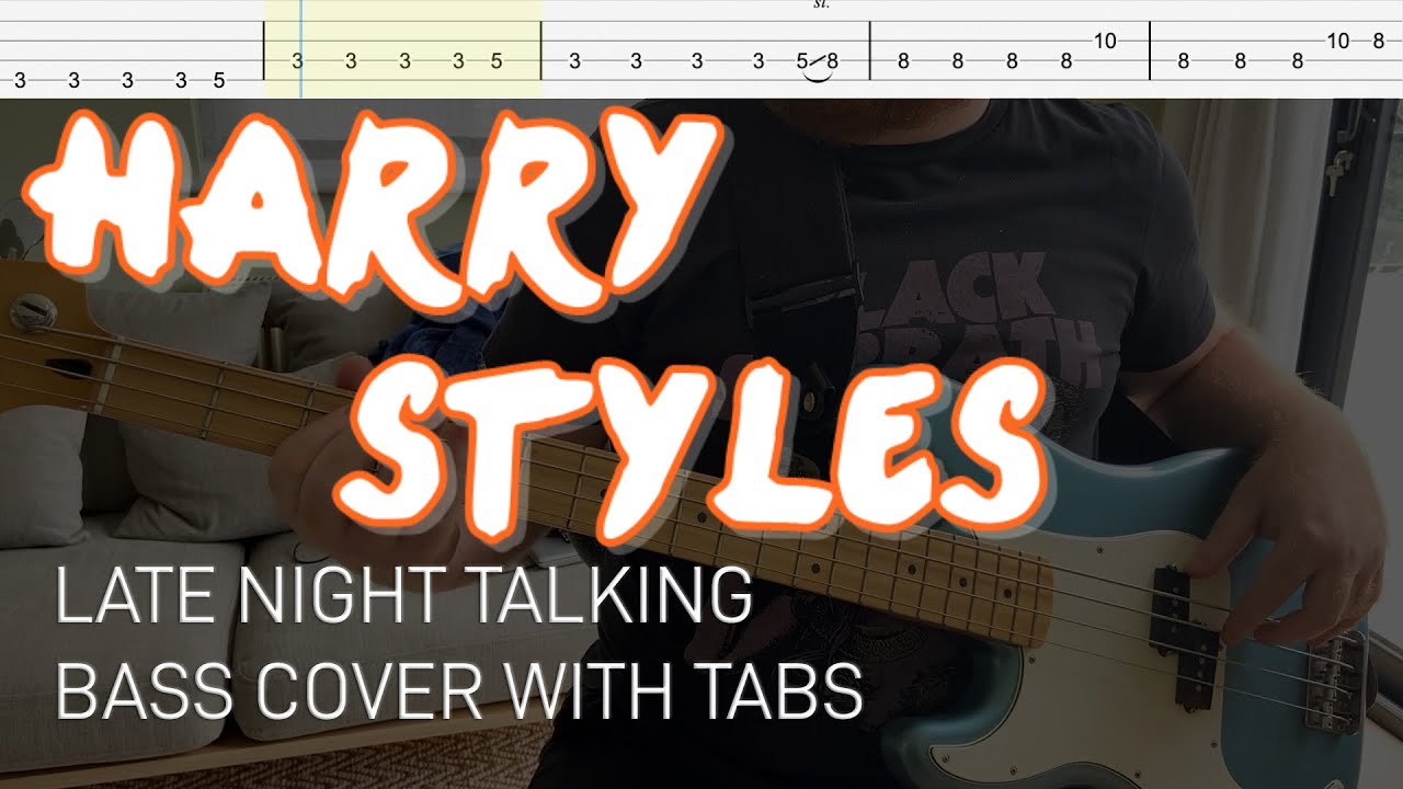 Harry Styles - Late Night Talking (Bass Cover with Tabs)