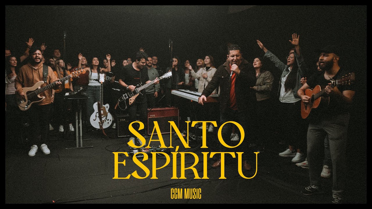 CCM Music - Santo Espíritu (Videoclip Oficial)