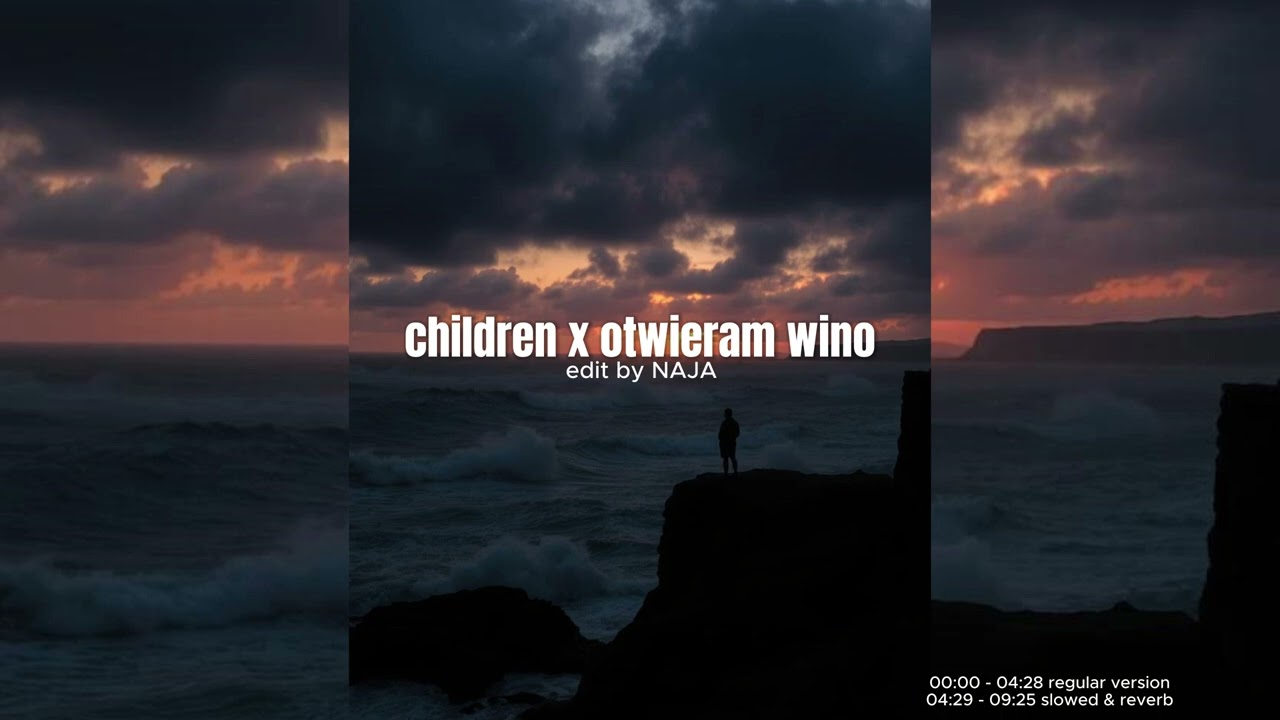 children x otwieram wino (NAJA edit)