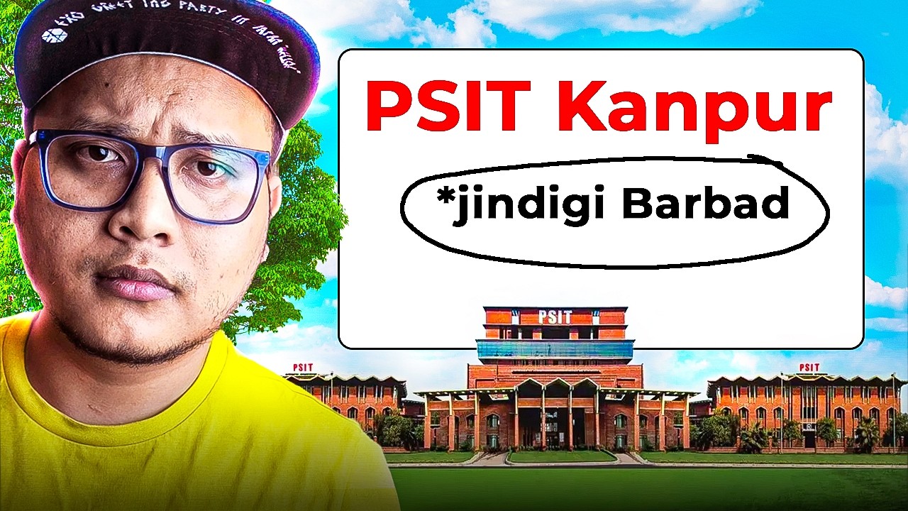 PSIT Kanpur.... Jindigi Barbad College? | Honest Review!