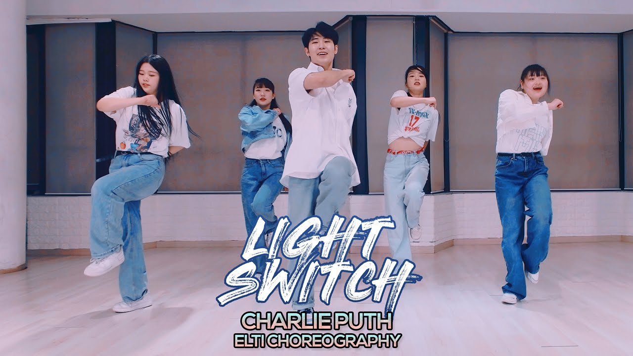 Charlie Puth - Light Switch : ELTI Choreography [부산댄스학원/서면댄스학원]