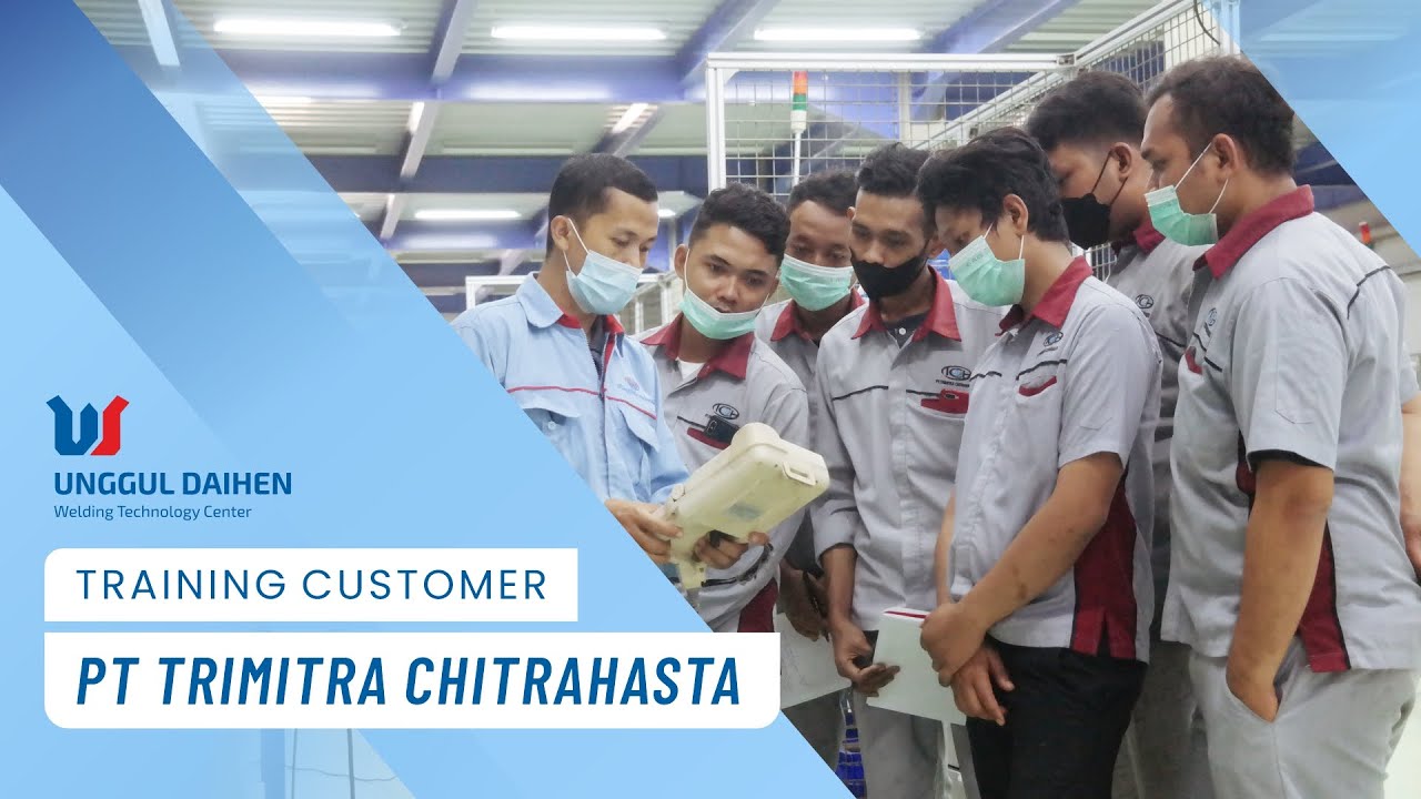 Pelatihan Basic Welding Robot OTC DAIHEN Member PT Trimitra Chitrahasta