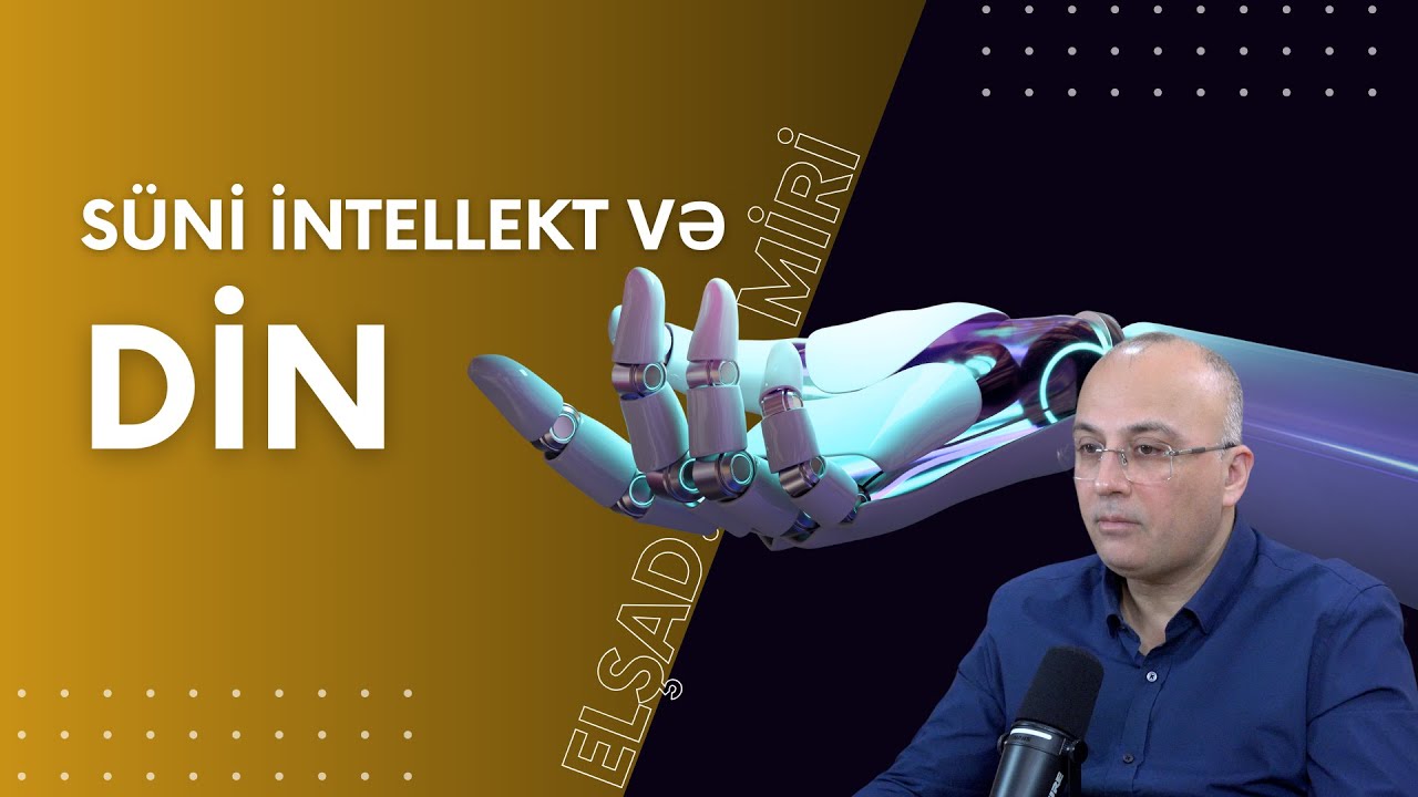 Süni intellekt yeni din yaradacaqmı? Yoxsa dini aradan qaldıracaq?