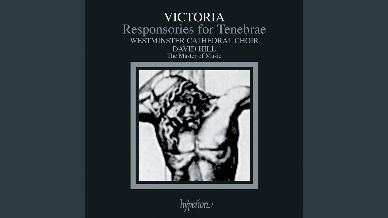 Victoria: Tenebrae Responsories: XVIII. Sepulto Domino