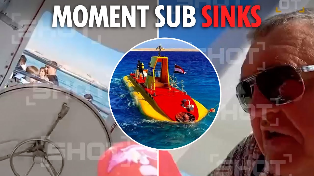 Moment Sindbad submarine sinks in Red Sea as screaming tourists scramble to escape doomed vessel
