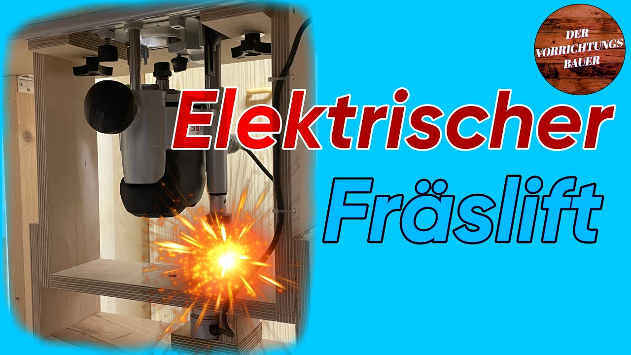 Elektrischer Fräslift mit Linearmotor (Festool OF1010 und andere Oberfräsen) | Der Vorrichtungsbauer