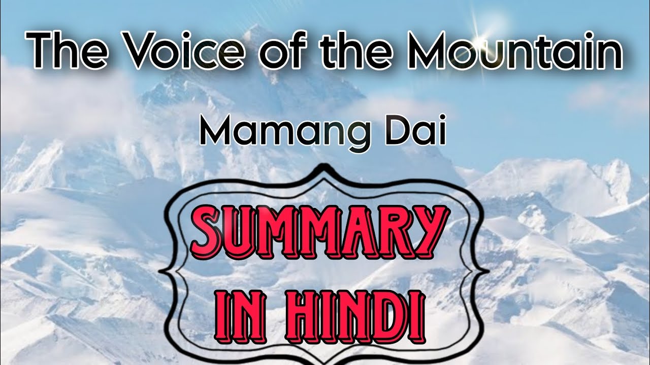 The Voice of the Mountain summary | Mamang Dai | Guiding Literature