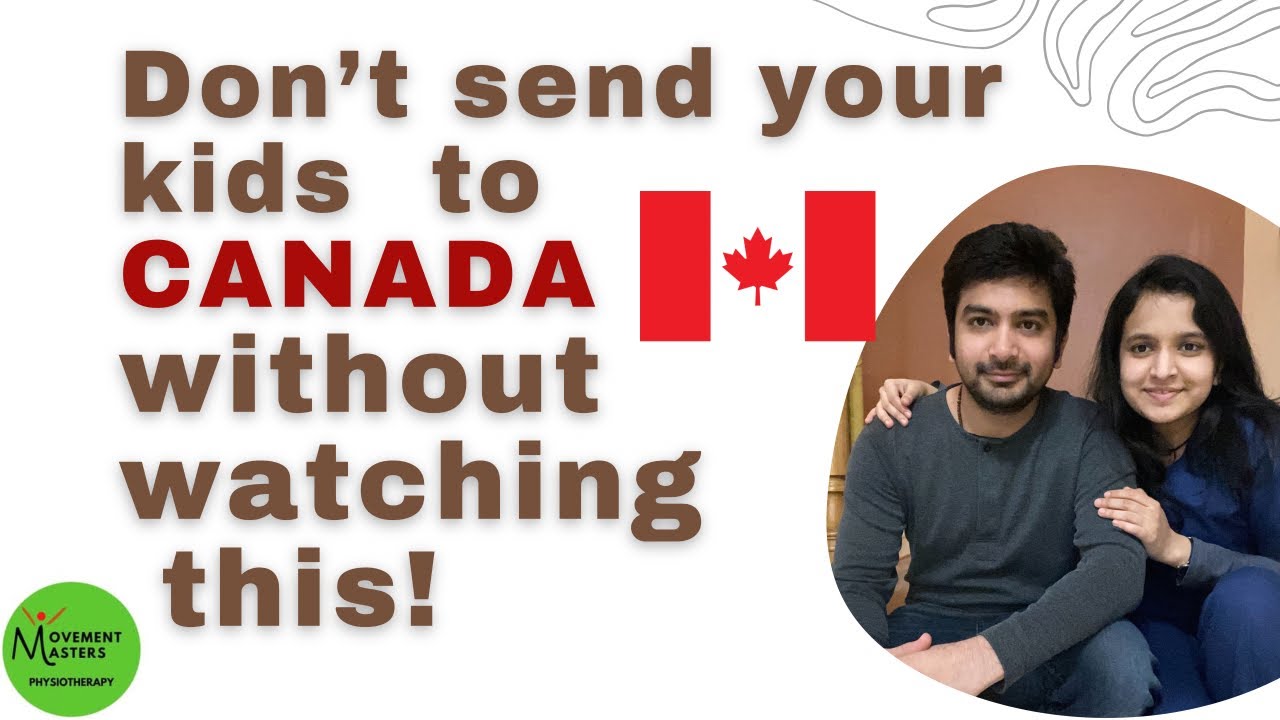 Parents Must Watch | Don’t send your kids to Canada before watching this |