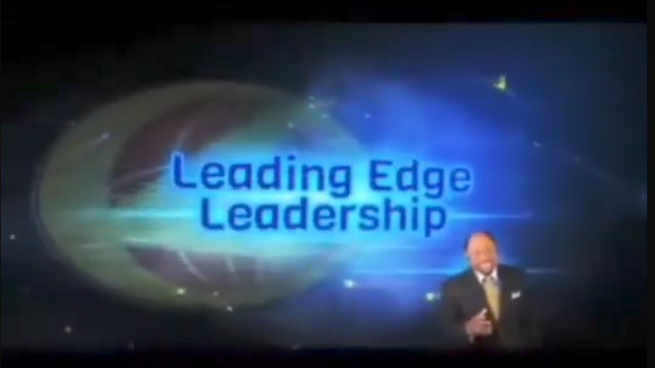 LEADING EDGE LEADERSHIP, BY  DR. MYLES MUNROE OBE