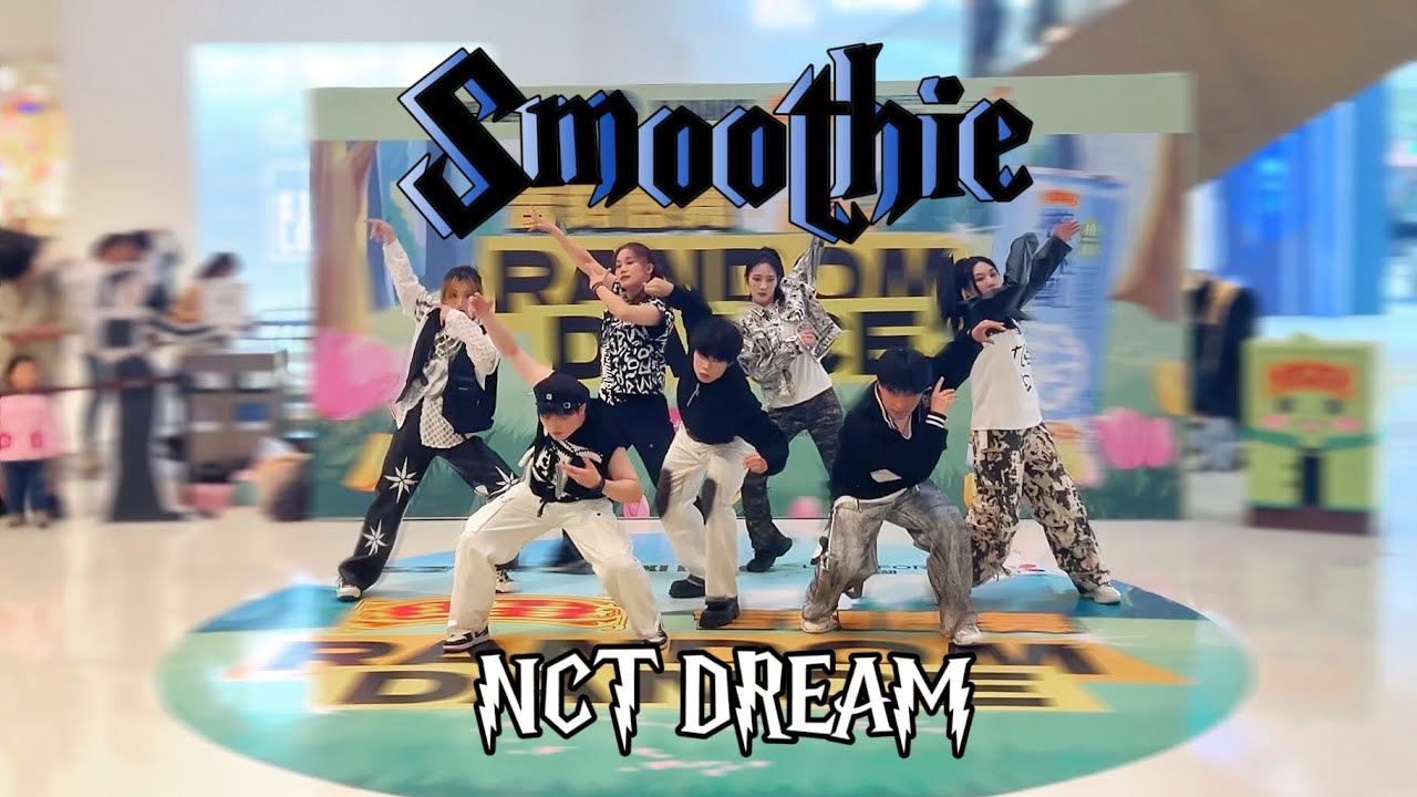 [KPOP IN PUBLIC] NCT DREAM- ‘ Smoothie ‘ Dance Cover By 985 From HangZhou