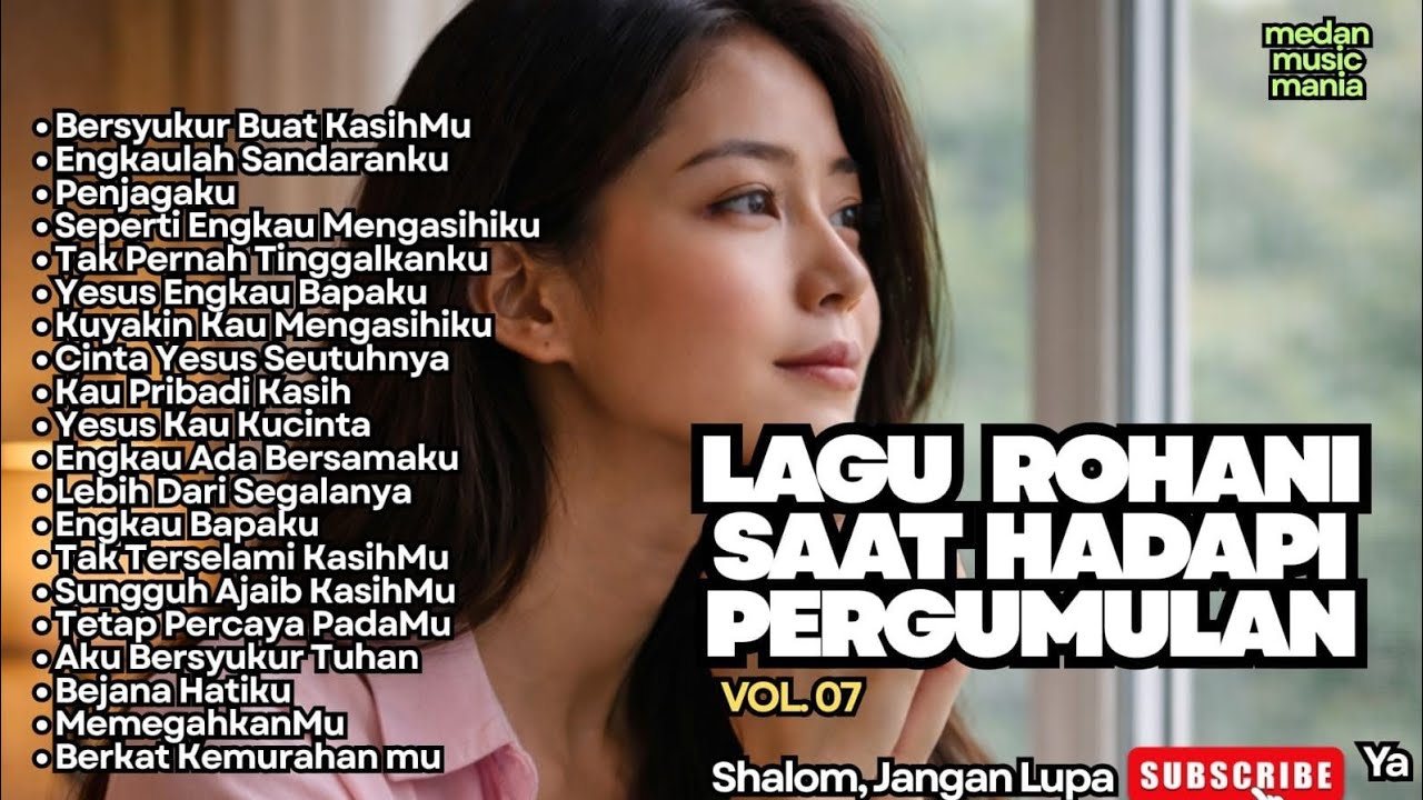 TERBARU‼️LAGU ROHANI SAAT HADAPI PERGUMULAN - VOL.07 (Official Music Video)
