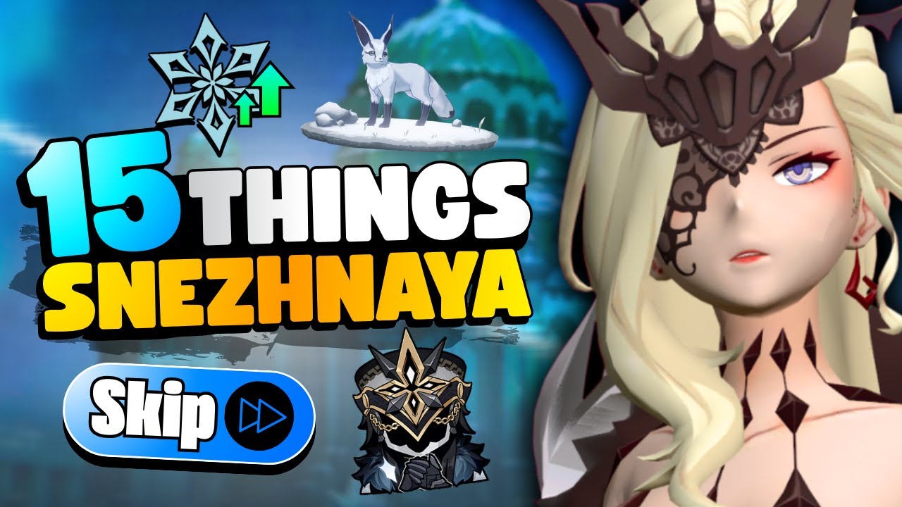 15 Things People Want to See in Snezhnaya 2026