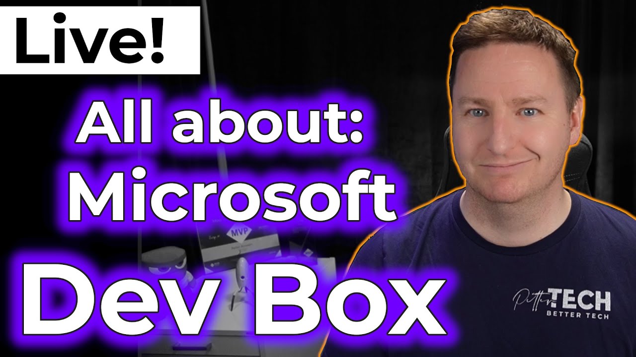 В прямом эфире: Dev Box от Microsoft | Что это такое, как это работает и почему это должно вас ин...