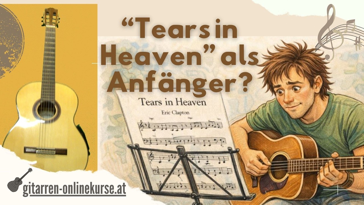 Tears in Heaven als Anfänger