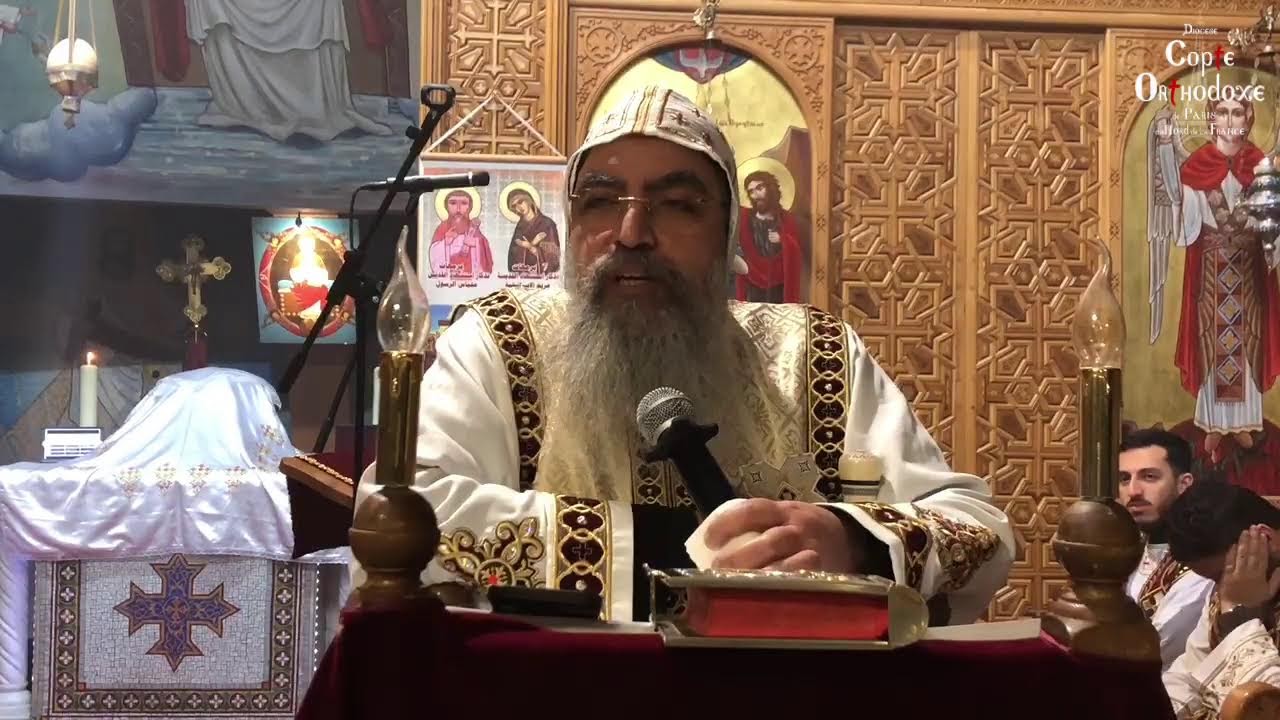 Évangile et Sermon de la divine liturgie du Mardi en présence de Mgr Anba Marc - 17/03/2026