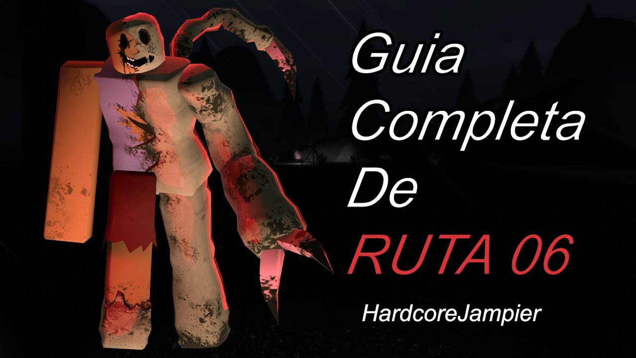 HardcoreJampier Guía Completa || Ruta 06 || Roblox