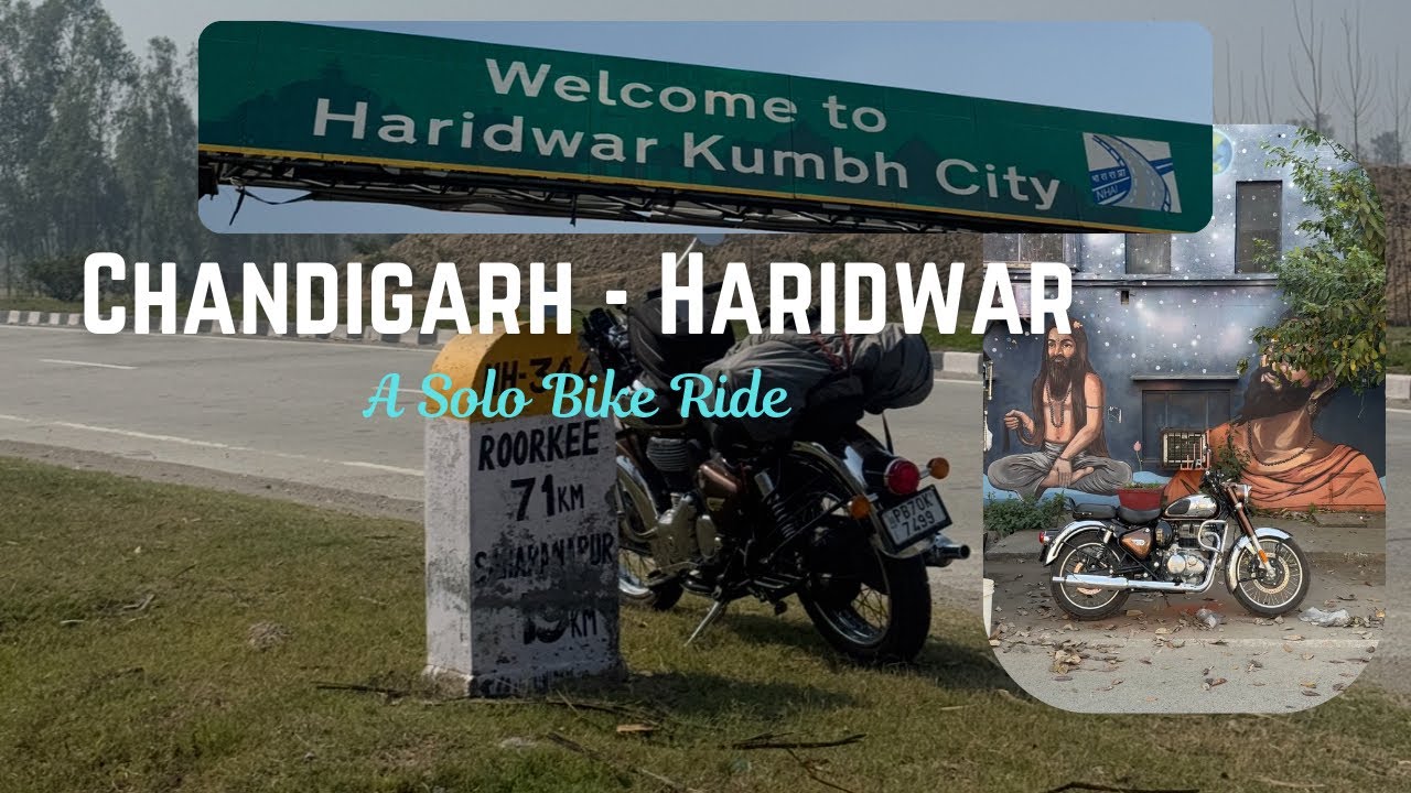 Solo Bike Ride : Chandigarh to Haridwar | Royal Enfield Classic 350 | MotoVlog |