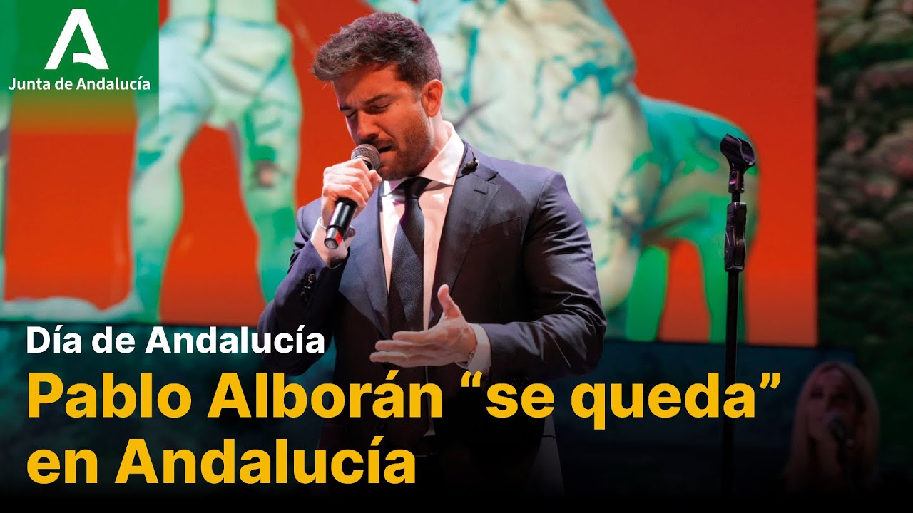 'Me quedo', de Pablo Alborán, en la gala del Día de Andalucía