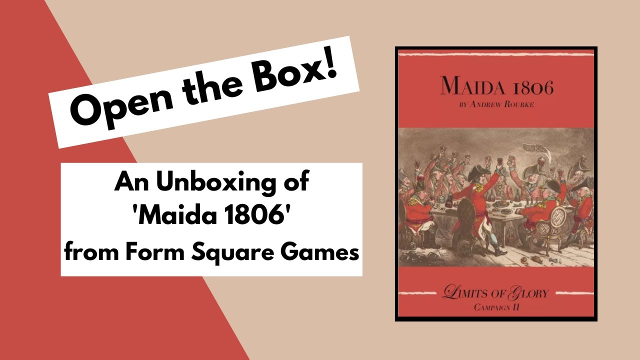 Open the Box! Form Square Games' 'Maida 1806' | Unboxing