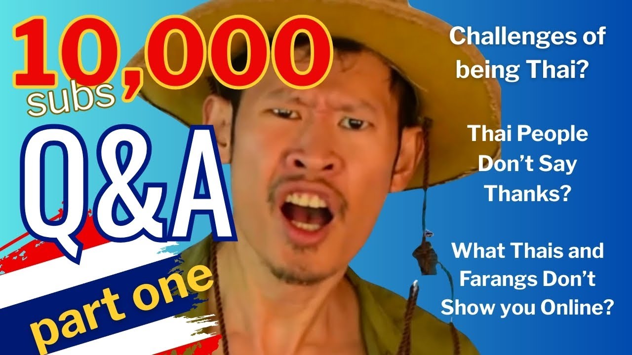 Q&A 10,000 Subscribers : Part One