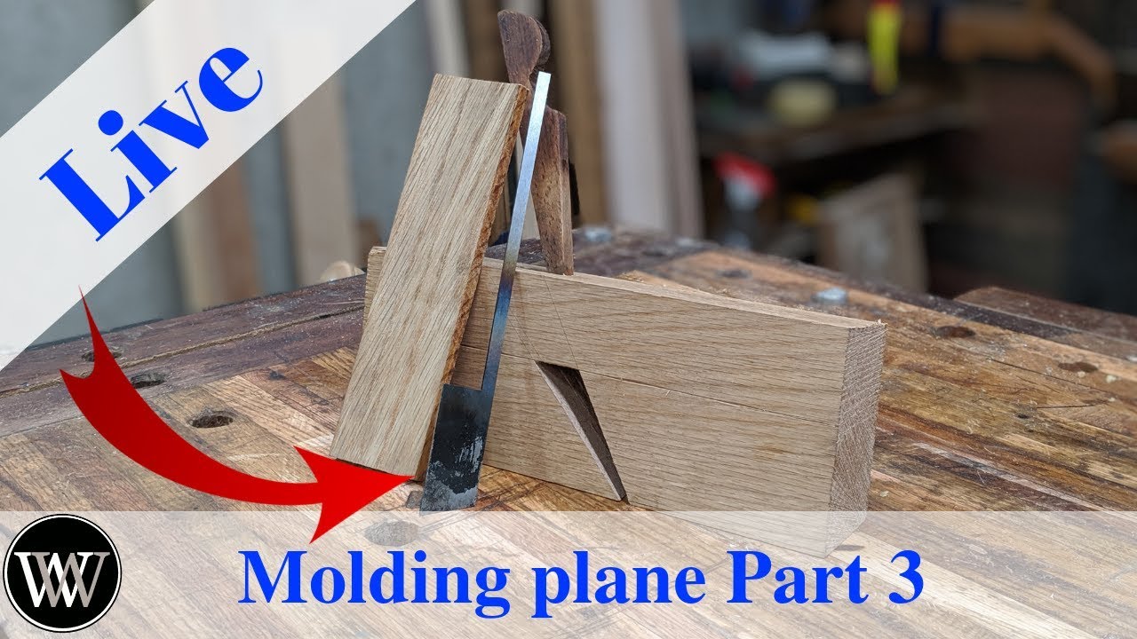 Putting it All Together Making a Molding Plane