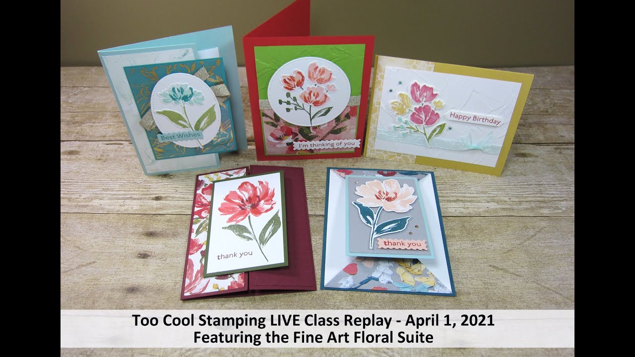 Too Cool Stamping LIVE Class: Fine Art Floral
