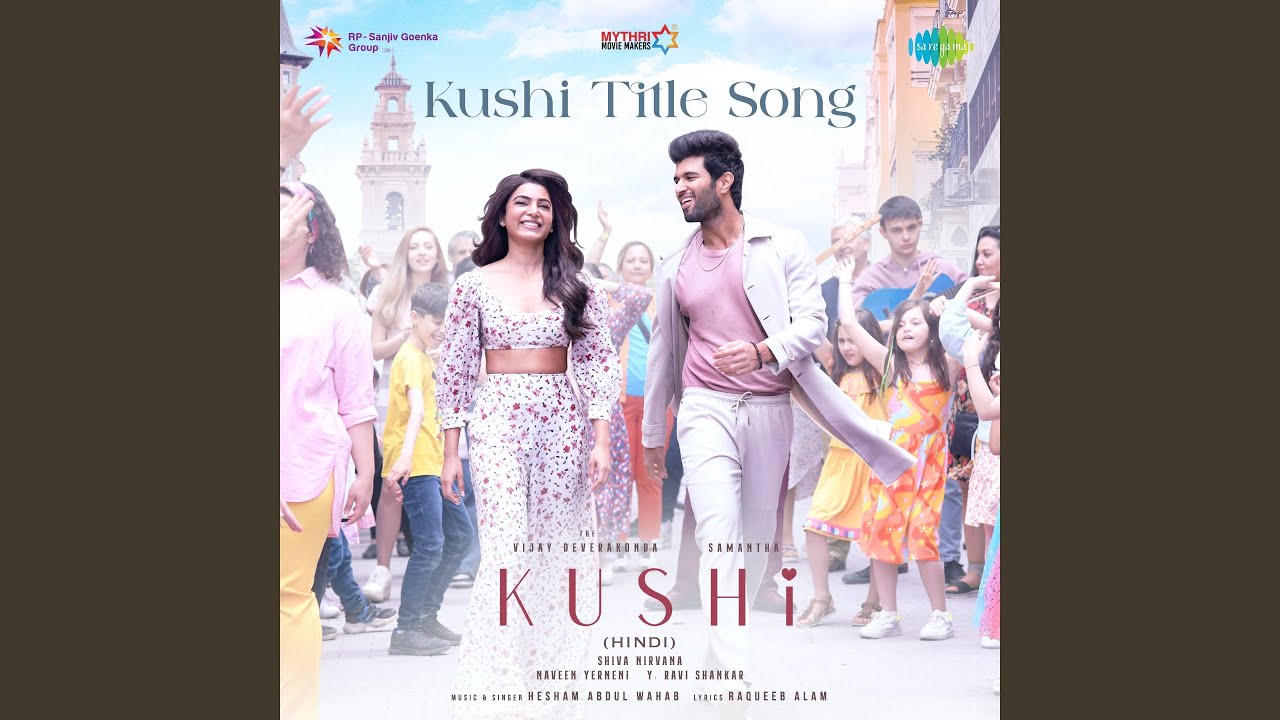Kushi Title Song (From 