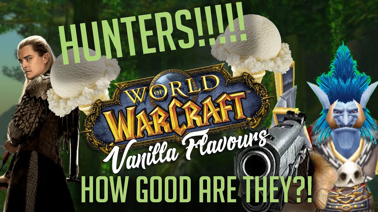 VANILLA FLAVORS 🍦Hunter Classic WoW Class Guide