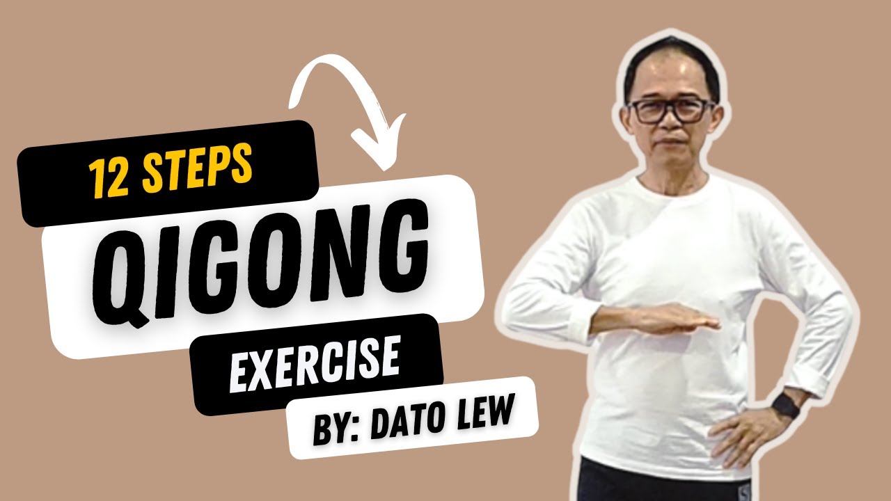 12 Steps Qigong Practice
