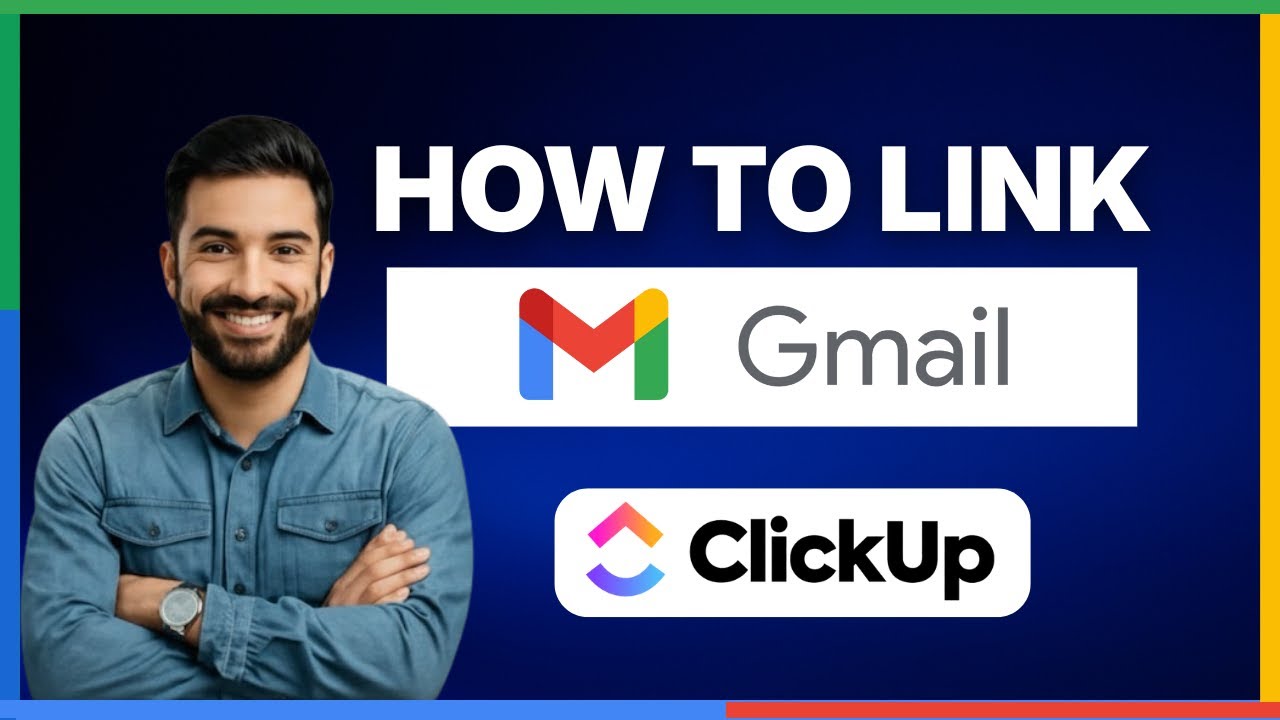 Как связать Gmail с рабочим пространством ClickUp [ПОЛНОЕ РУКОВОДСТВО]