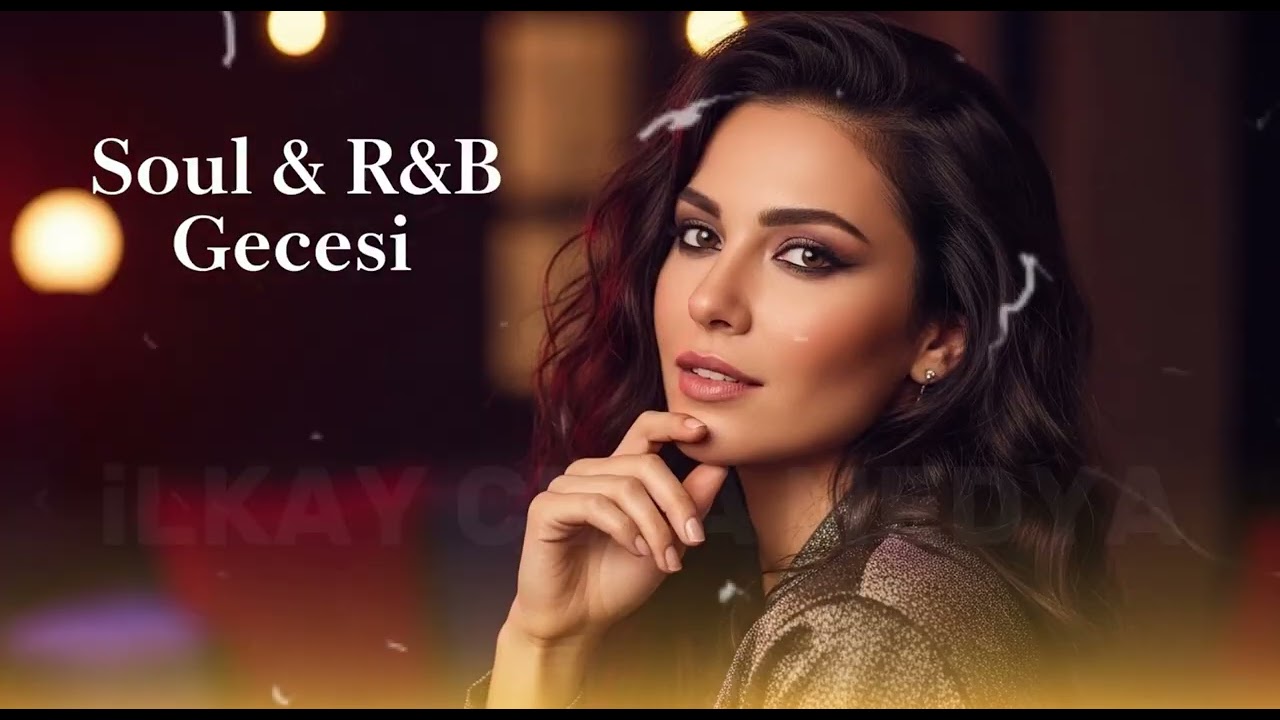 Lo-Fi Türk Soul & RnB | Chill, Sakin ve Rahatlatıcı Vibes