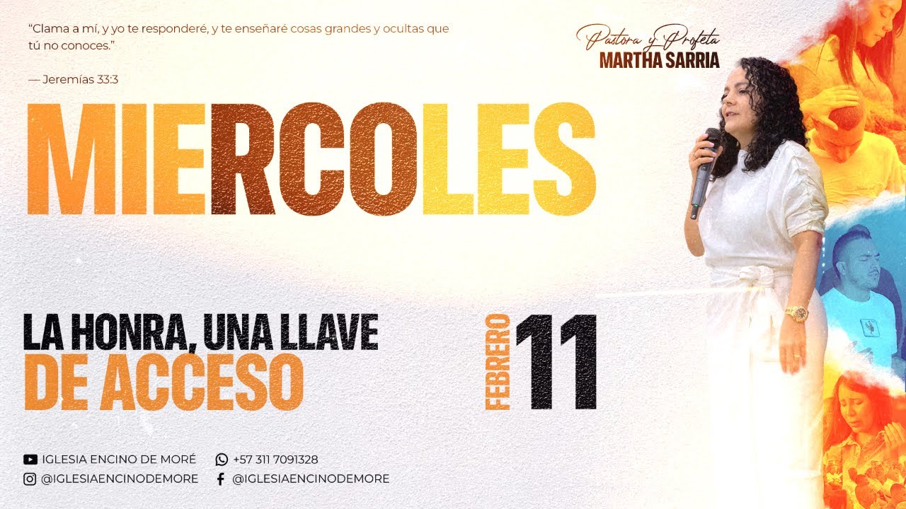LA HONRA, UNA LLAVE DE ACCESO | 11 de Febrero 2026 | Iglesia de Jesucristo Encino de Moré