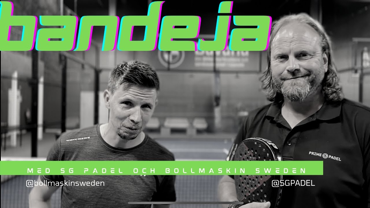 Vässa din bandeja med SG Padel och Bollmaskin Sweden!