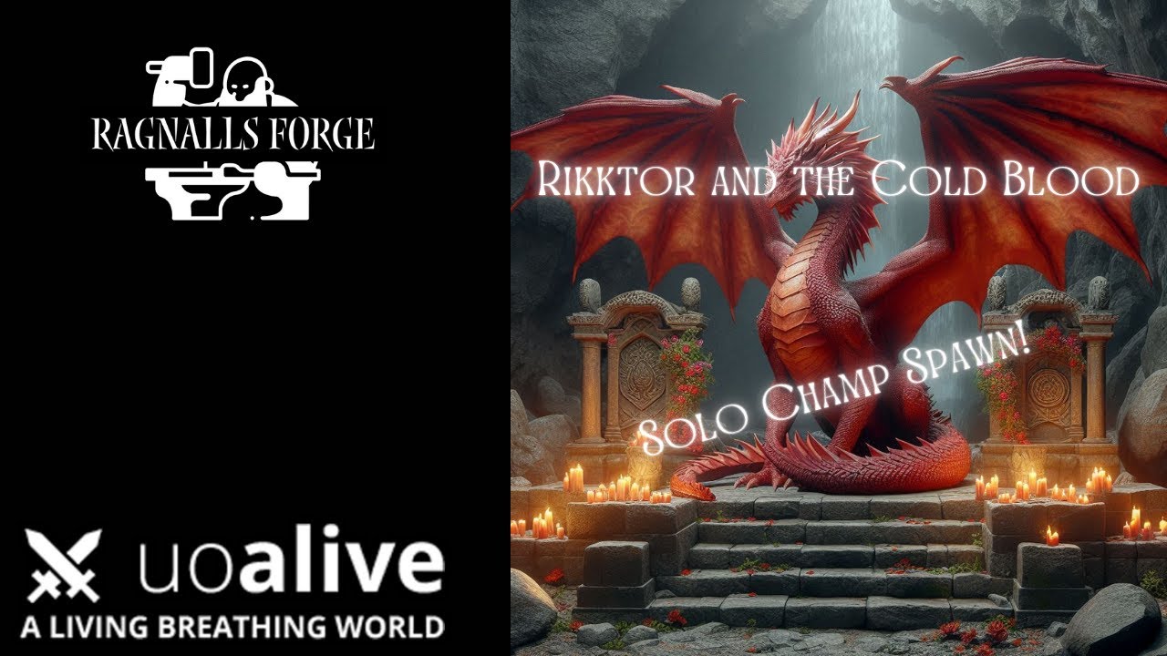 Ultima Online - UOAlive - Rikktor and the Cold Blood! Champ Spawn Solo!