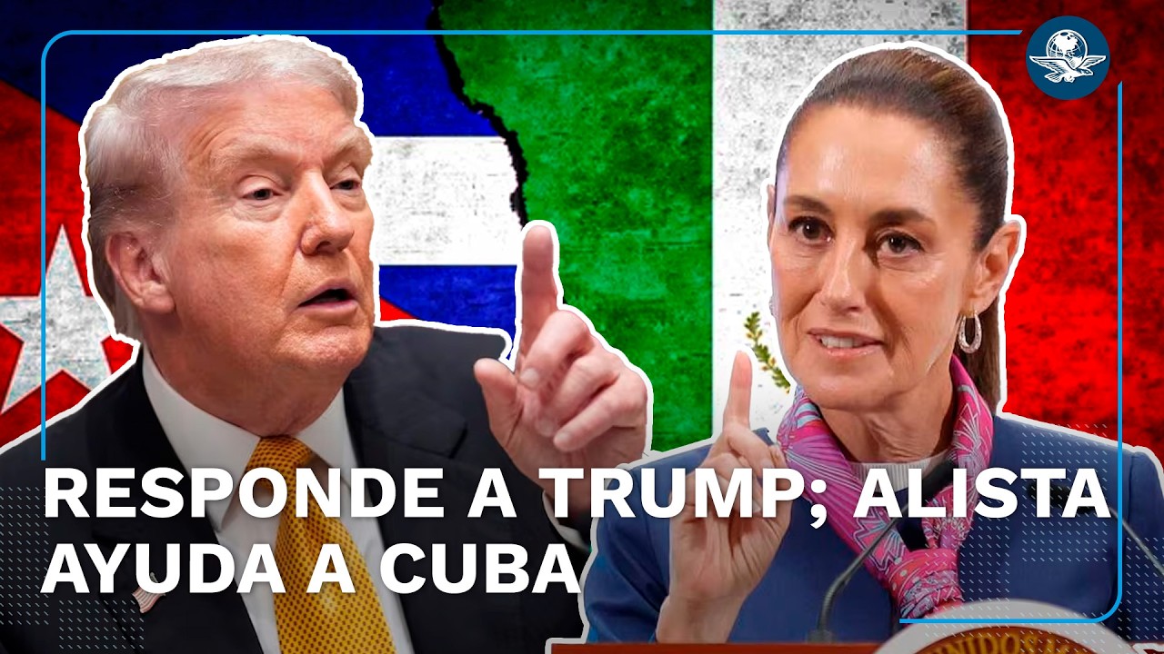 Sheinbaum mandará ayuda humanitaria a Cuba; afirma que no habló del petróleo con Trump