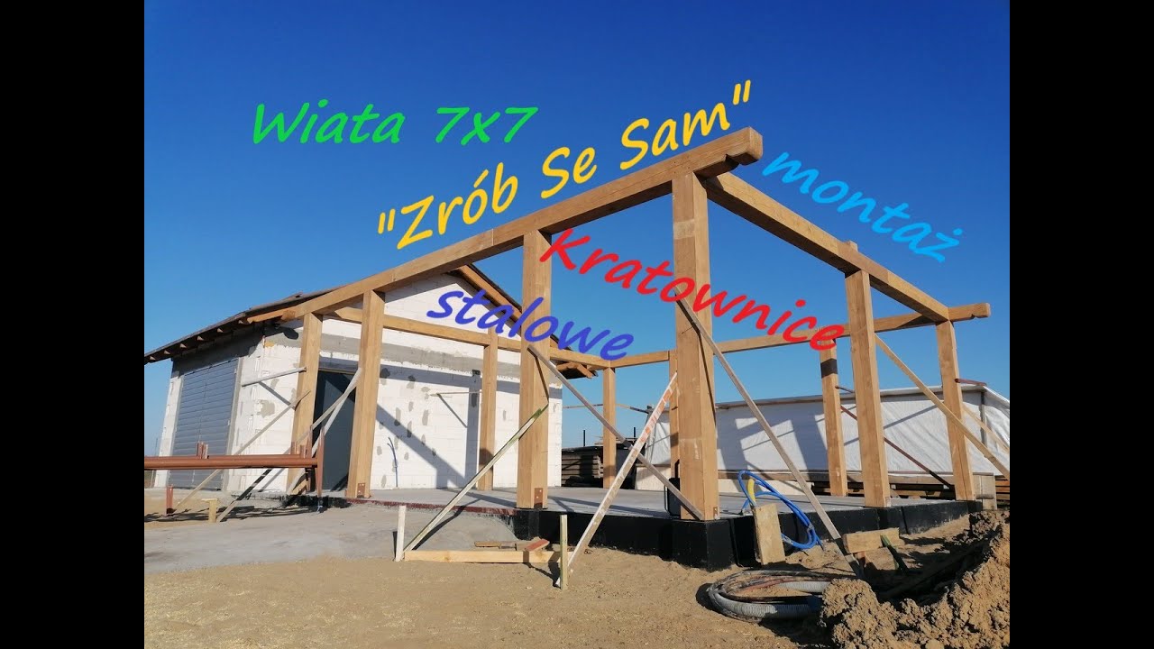 Składanie Wiaty 7x7. Stalowe podciagi  