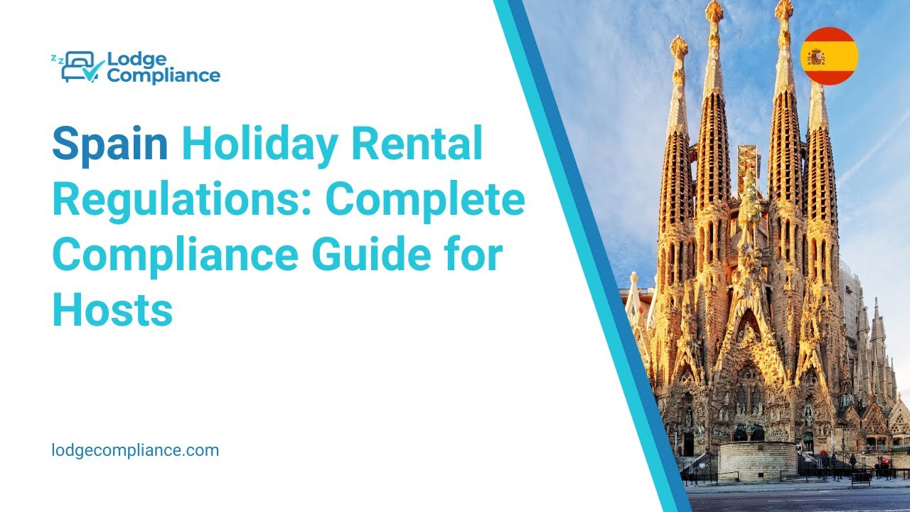 Spain Holiday Rental Regulations: Complete Compliance Guide for Hosts