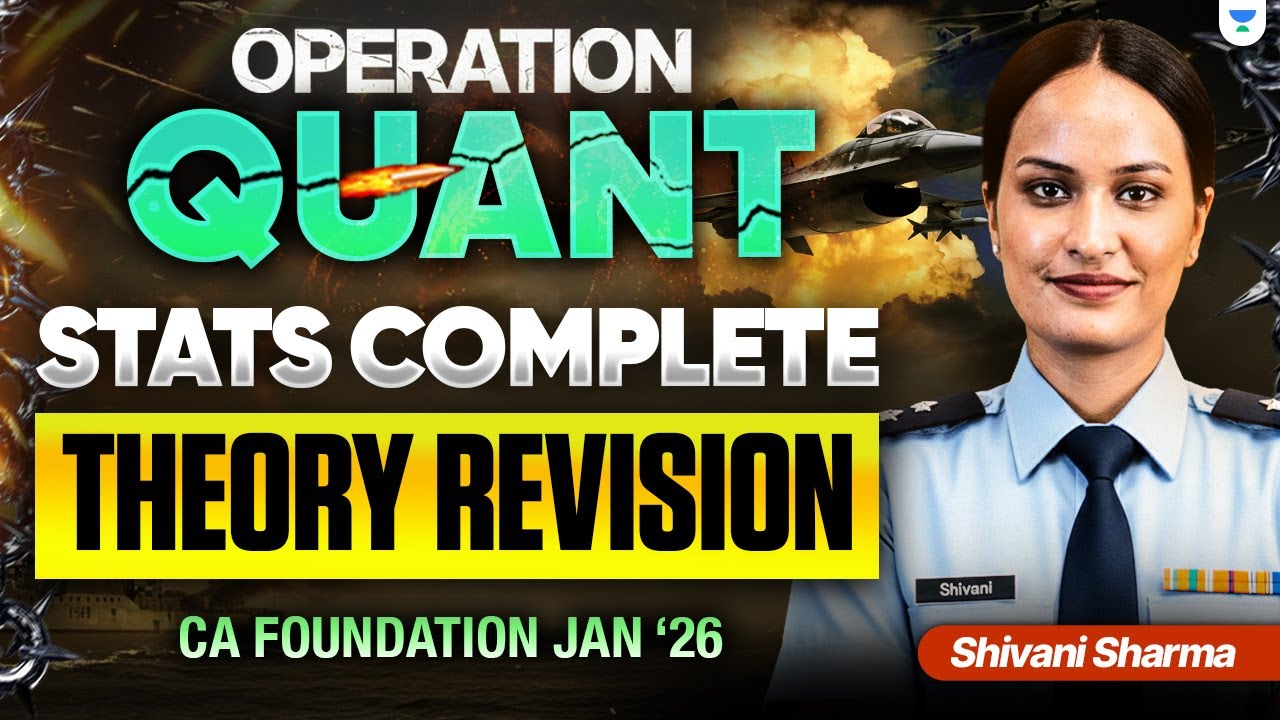 Stats Complete Theory Revision | Quantitative Aptitude | CA Foundation Jan 26 | Shivani Sharma