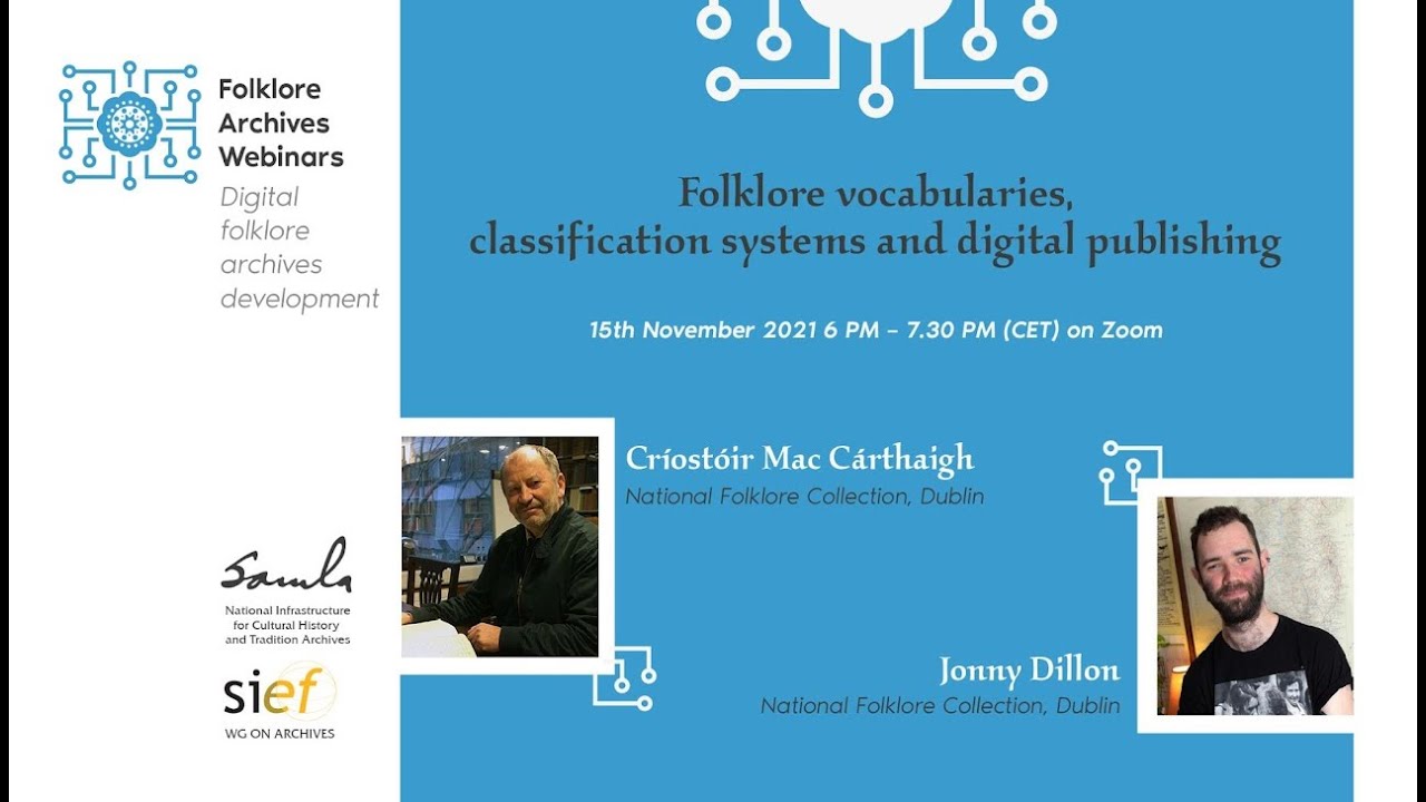 Folklore vocabularies, classification systems and digital publishing | Folklore Archives Webinars 1