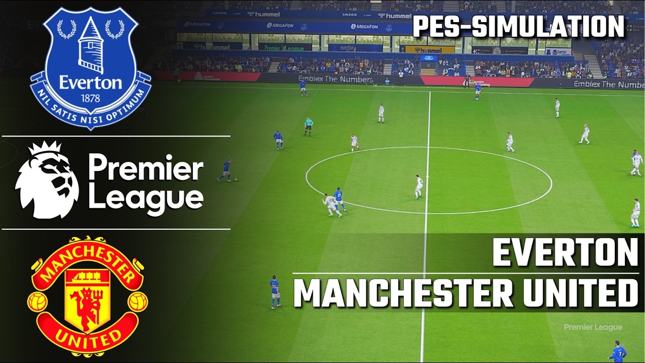 Everton vs Manchester United - English Premier League | PES 21 Simulation