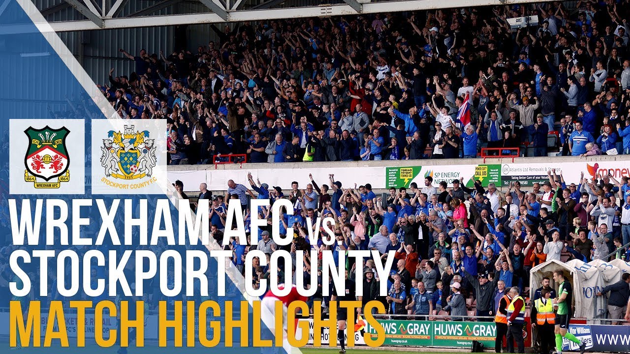 Wrexham AFC Vs Stockport County - Match Highlights - 31.08.2019