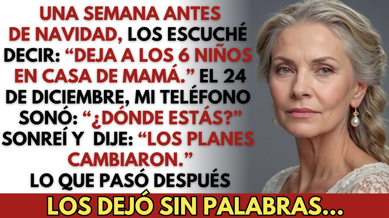 Escuché su plan de Navidad: dejarme a 6 nietos mientras se iban… Yo también tenía planes