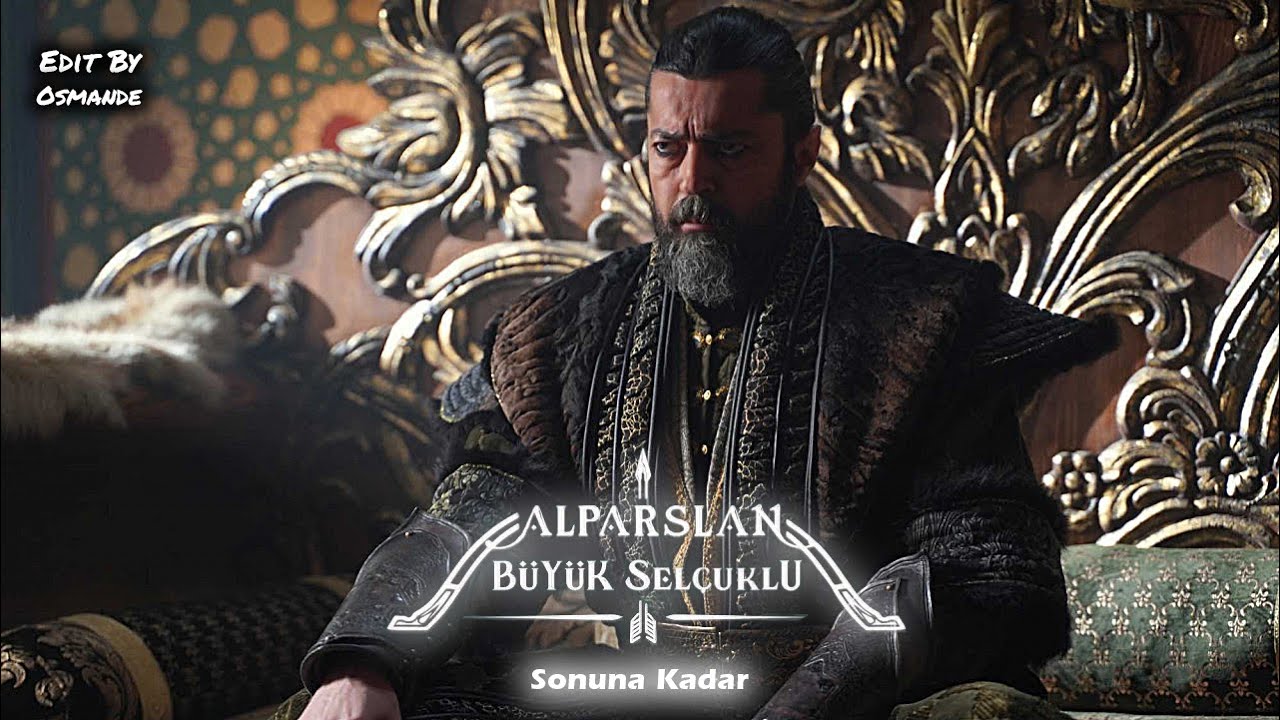 Alparslan: Büyük Selçuklu Müzikleri - Sonuna Kadar