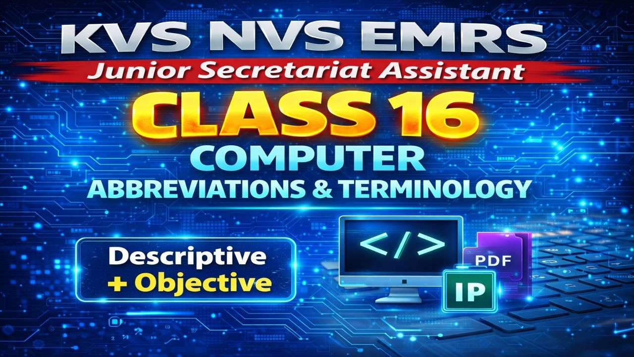 KVS NVS EMRS JSA Tier-2 | Class 16 | Computer Abbreviations & Terminology | Descriptive & Objective