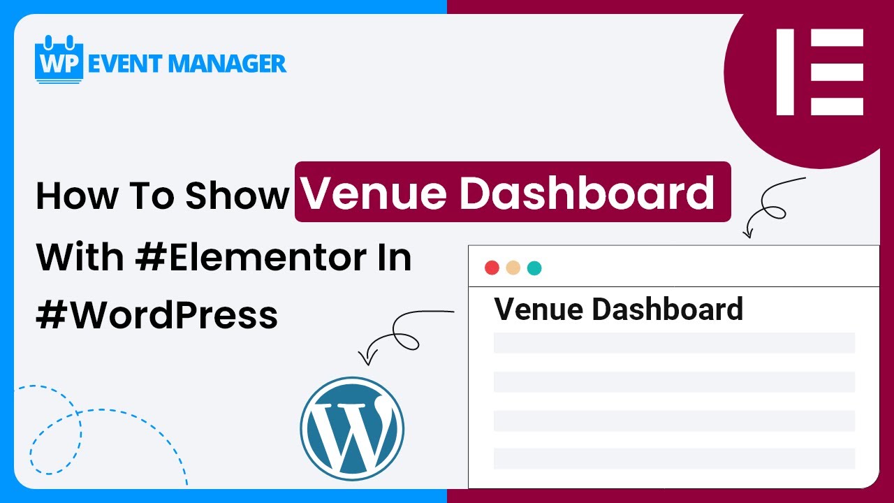 How To Show Venue Dashboard With #Elementor In #WordPress