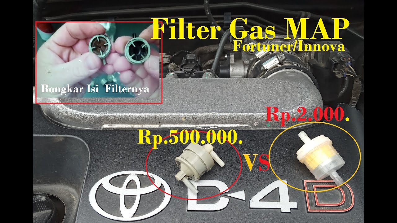 Cukup Rp 2.000 untuk mengatasi masalah filter Gas MAP Fortuner/Innova diesel.