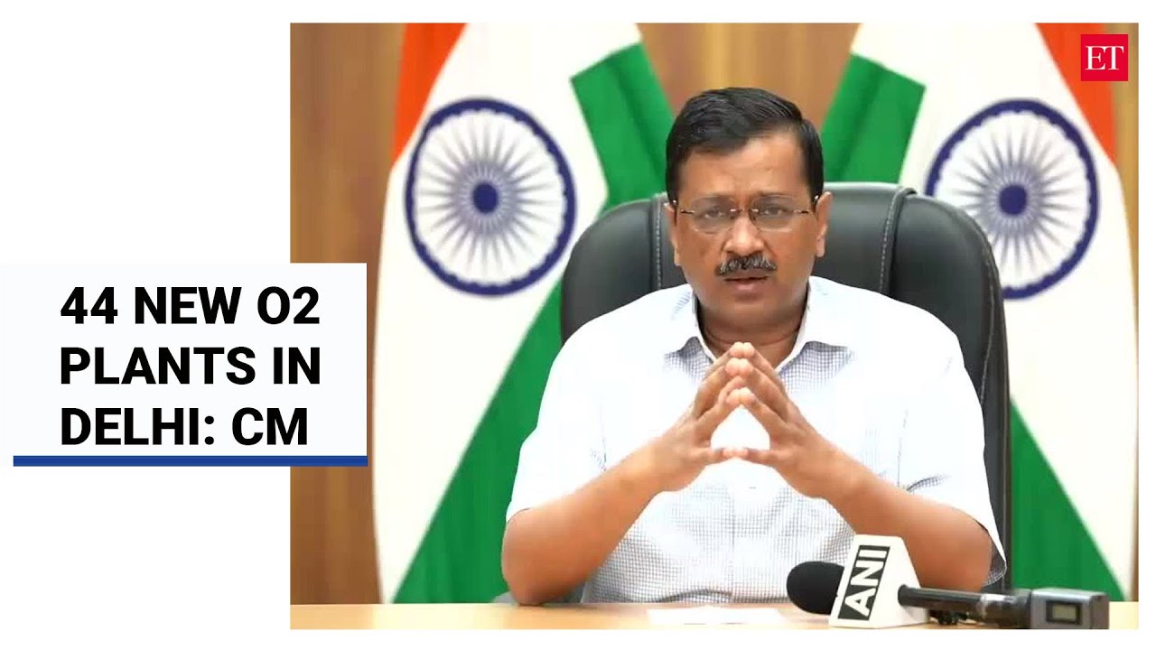 44 new oxygen plants to be set up in Delhi within a month: CM Arvind Kejriwal
